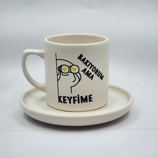 Bakıyorum Ama Keyfime Yazılı Türk Kahvesi Fincanı