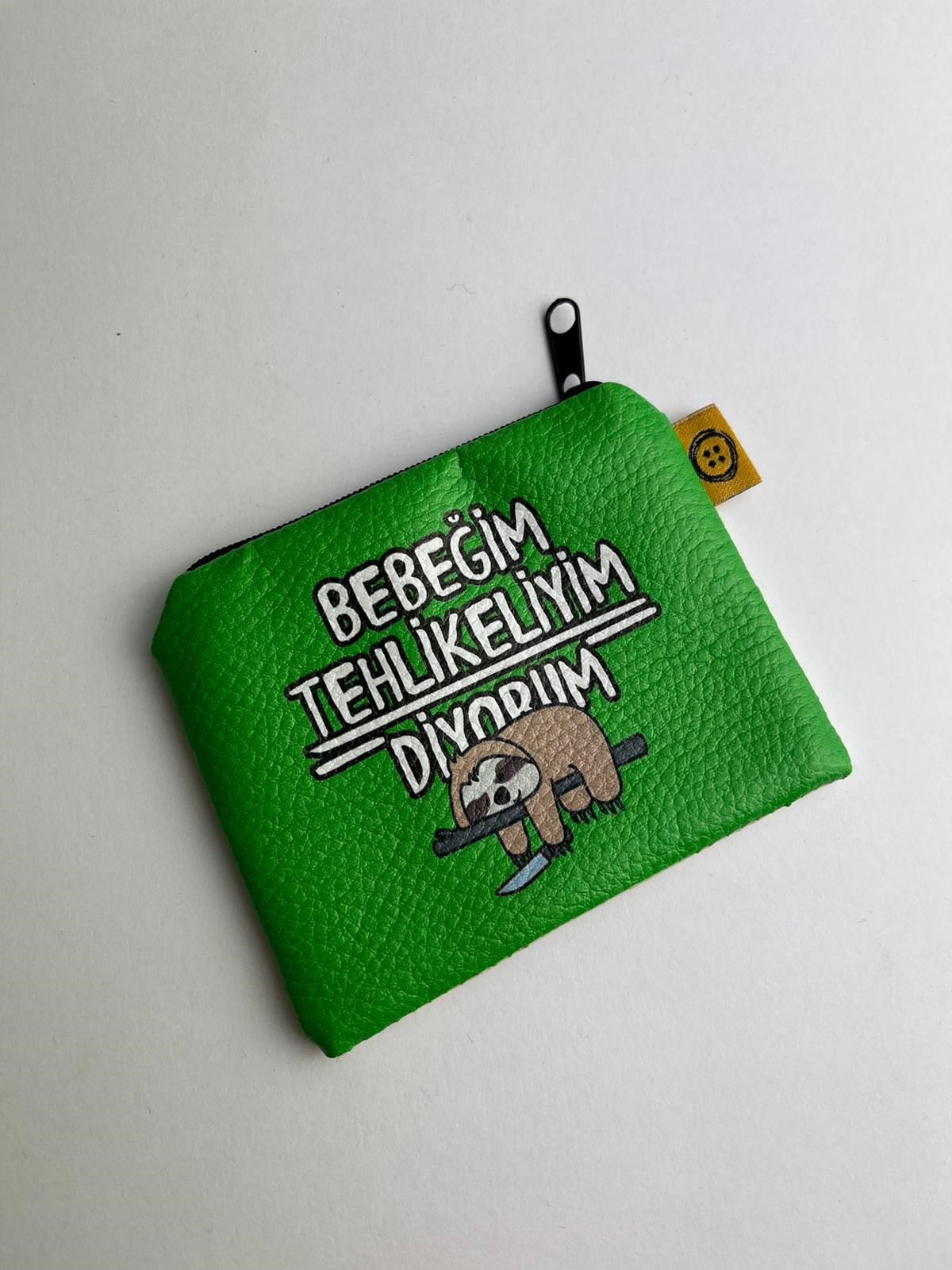 Bebeğim Tehlikeliyim Diyoruım Bozuk Para Cüzdanı