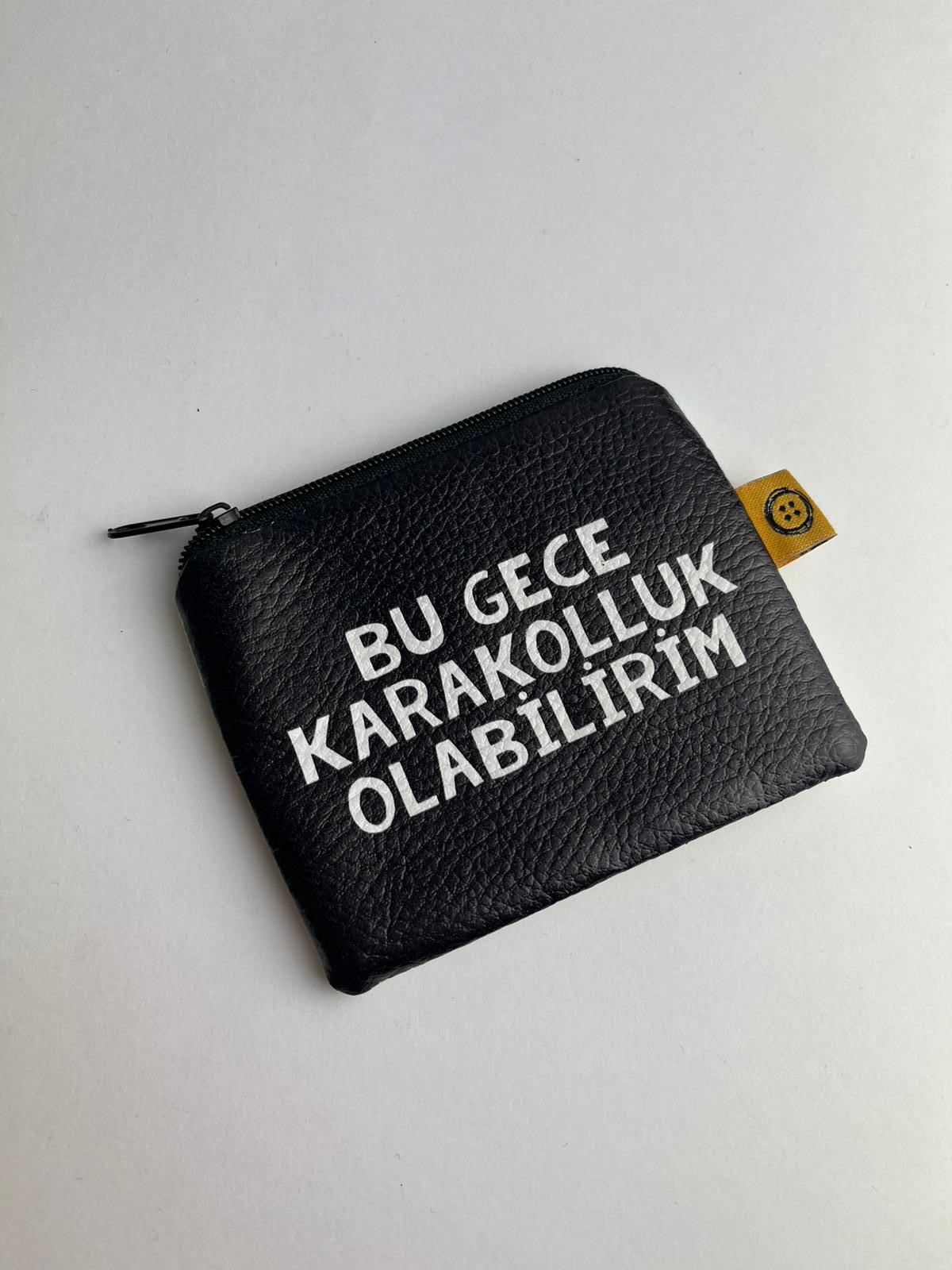 Bu Gece Karakolluk Olabilirim Bozuk Para Cüzdanı
