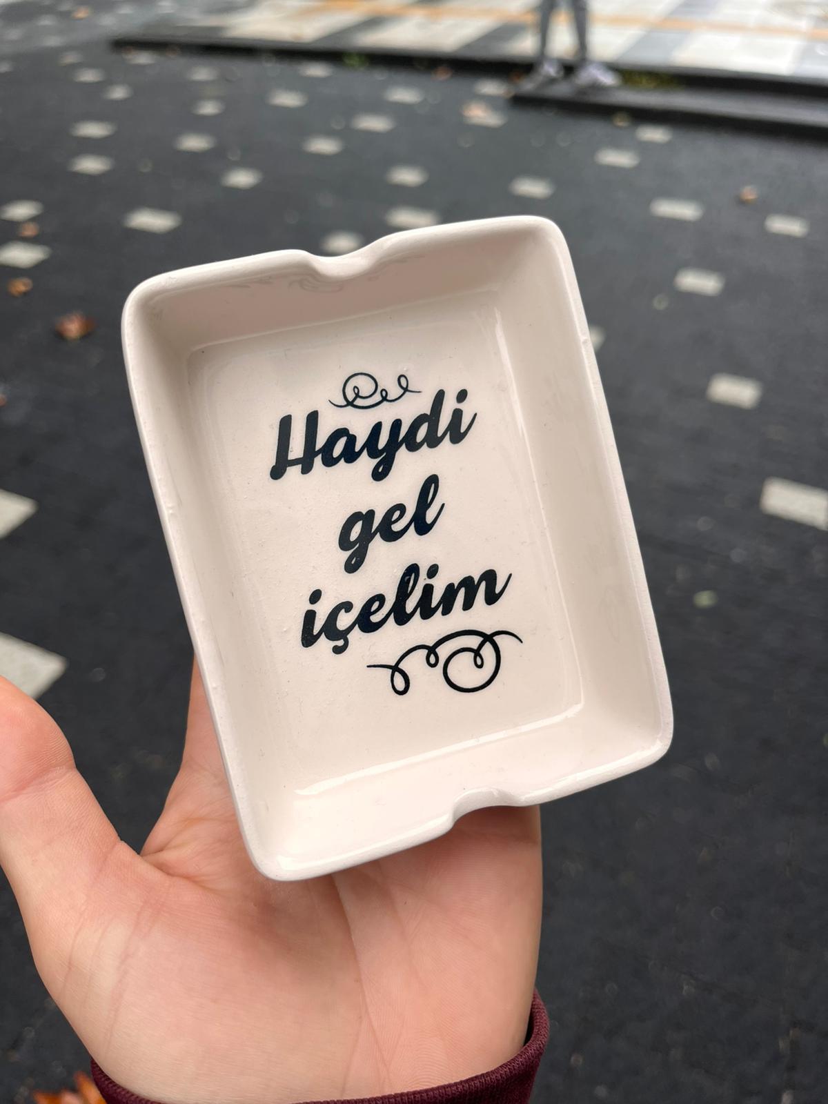 Haydi Gel İçelim Küllük