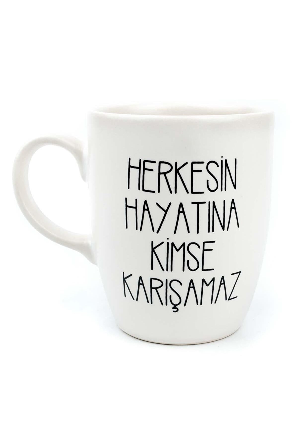 Herkesin Hayatına Kimse Karışamaz Krem Kupa
