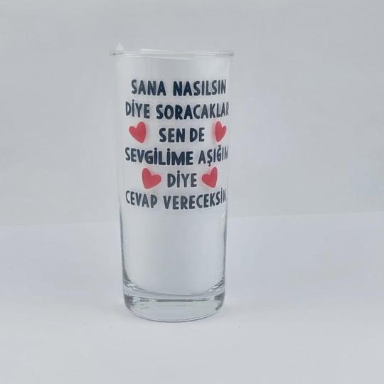 Sana Nasılsın Diye Soracaklar Sen De Sevgilime Aşığım Diye Cevap Vericeksin Rakı Bardağı