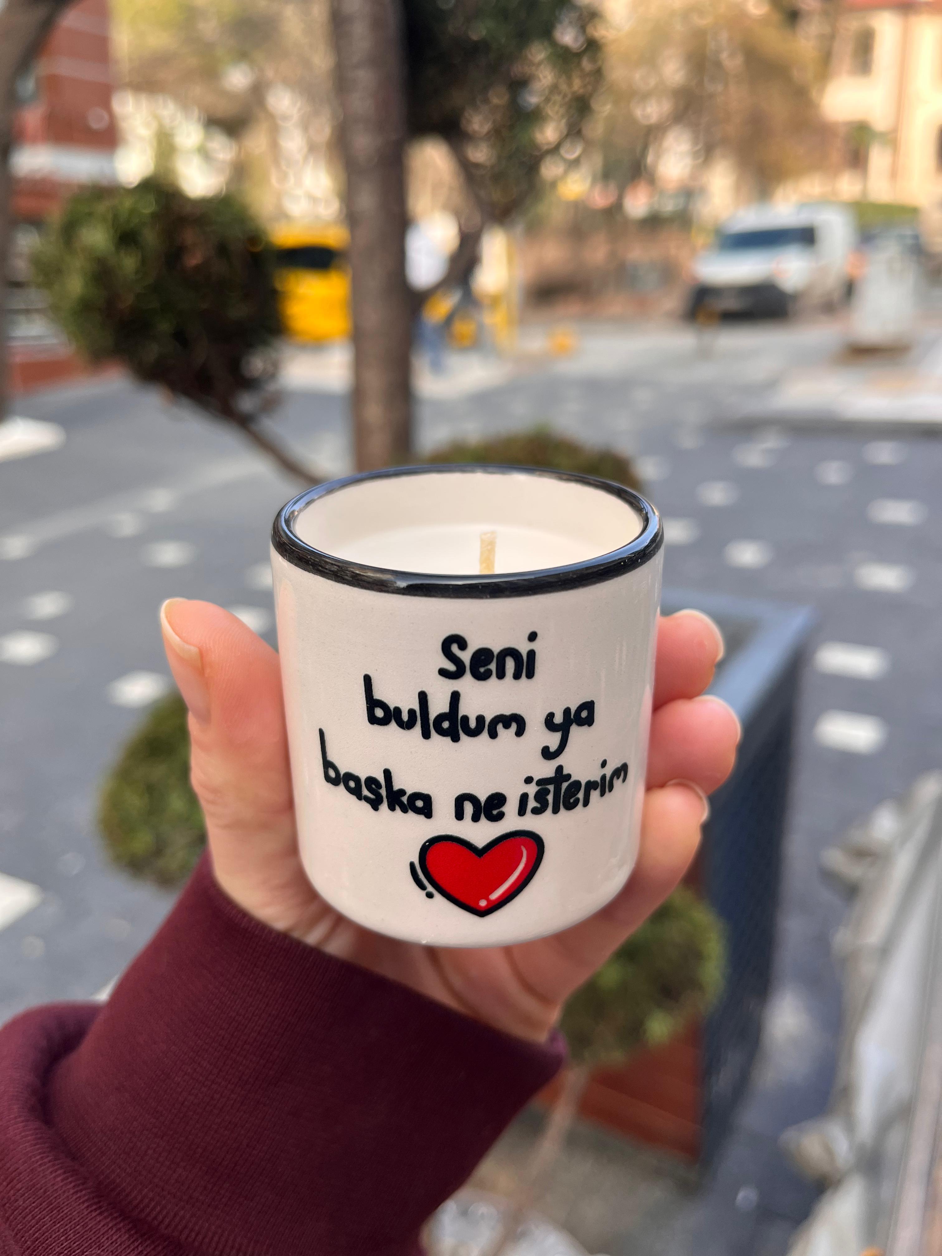 Seni Buldum Ya Başka Ne İsterim Dekoratif Mum 