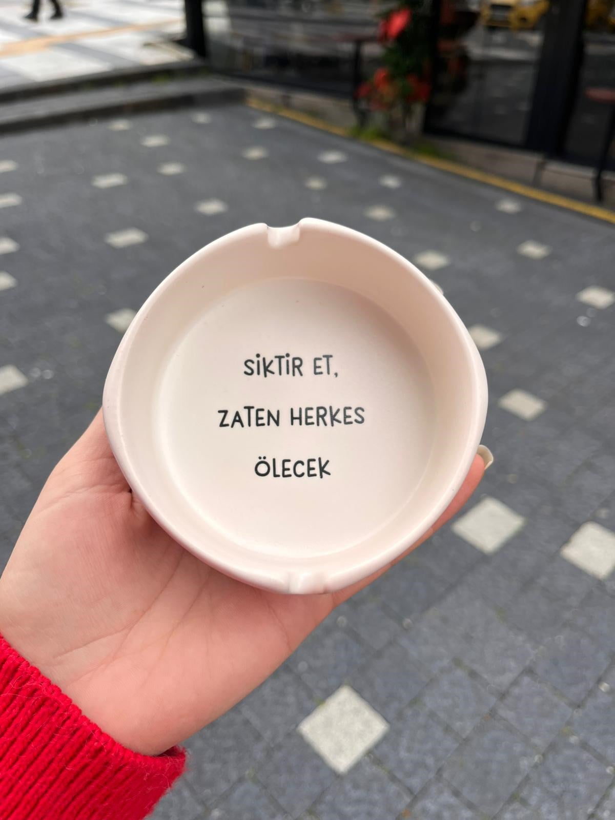 Siktir Et Zaten Herkes Ölcek Küllük