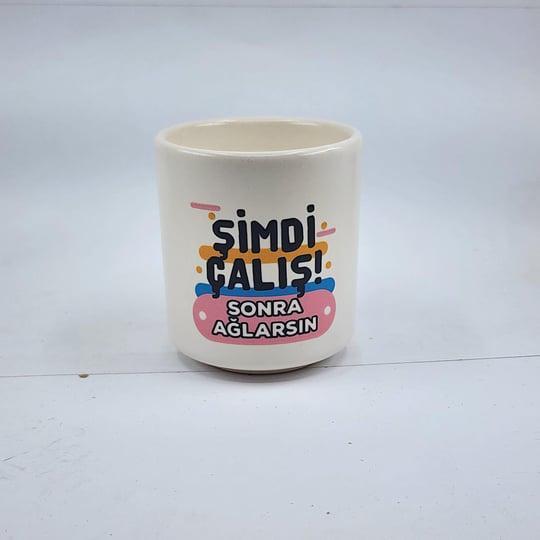 Şimdi Çalış Sonra Ağlarsın Dekoratif Mum