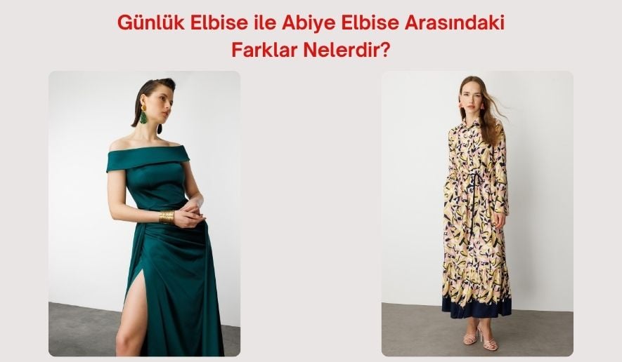 gunluk-elbise-ile-abiye-farki