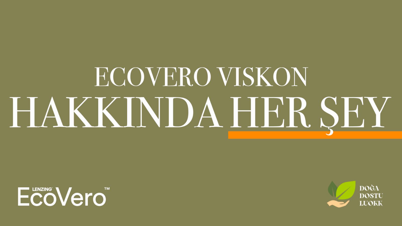 EcoVero Viscose Hakkında Her Şey