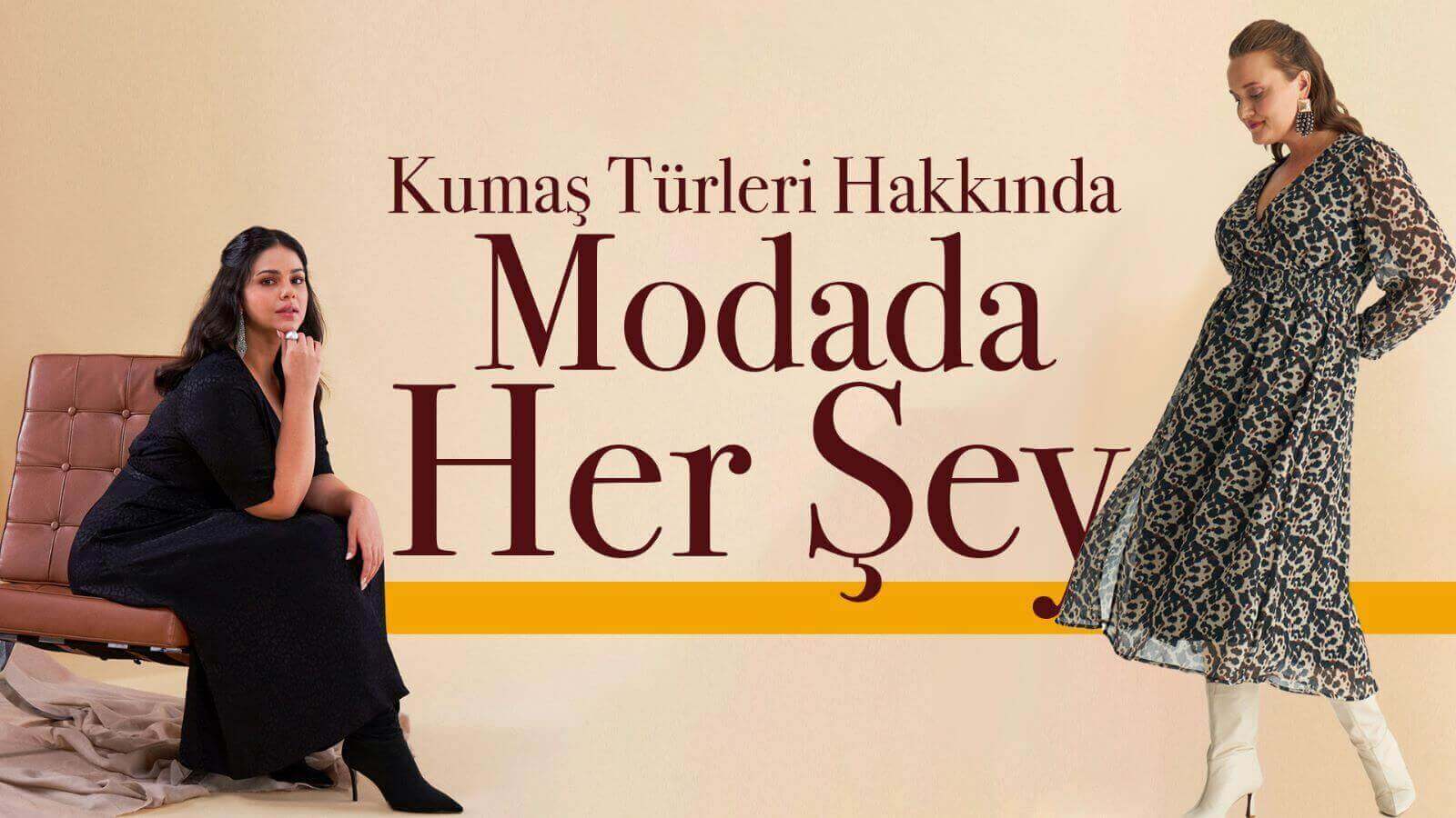 Modada Kumaş Türleri Hakkında Her Şey