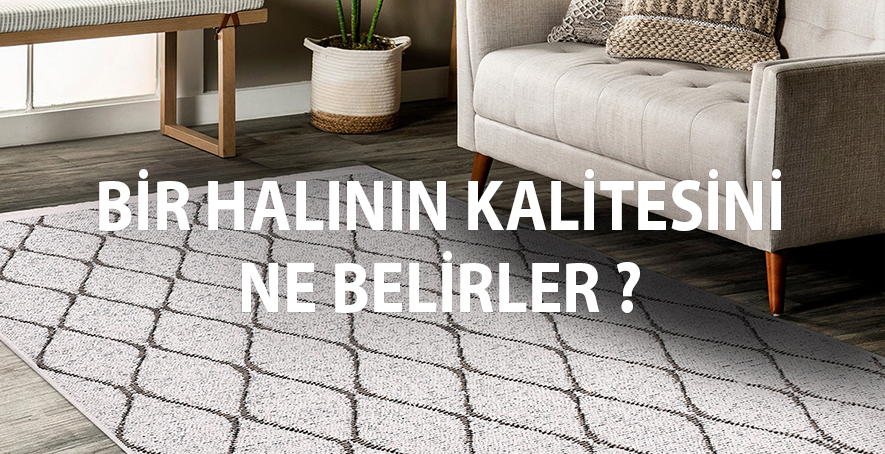 HALININ KALİTESİNİ NE BELİRLER ?