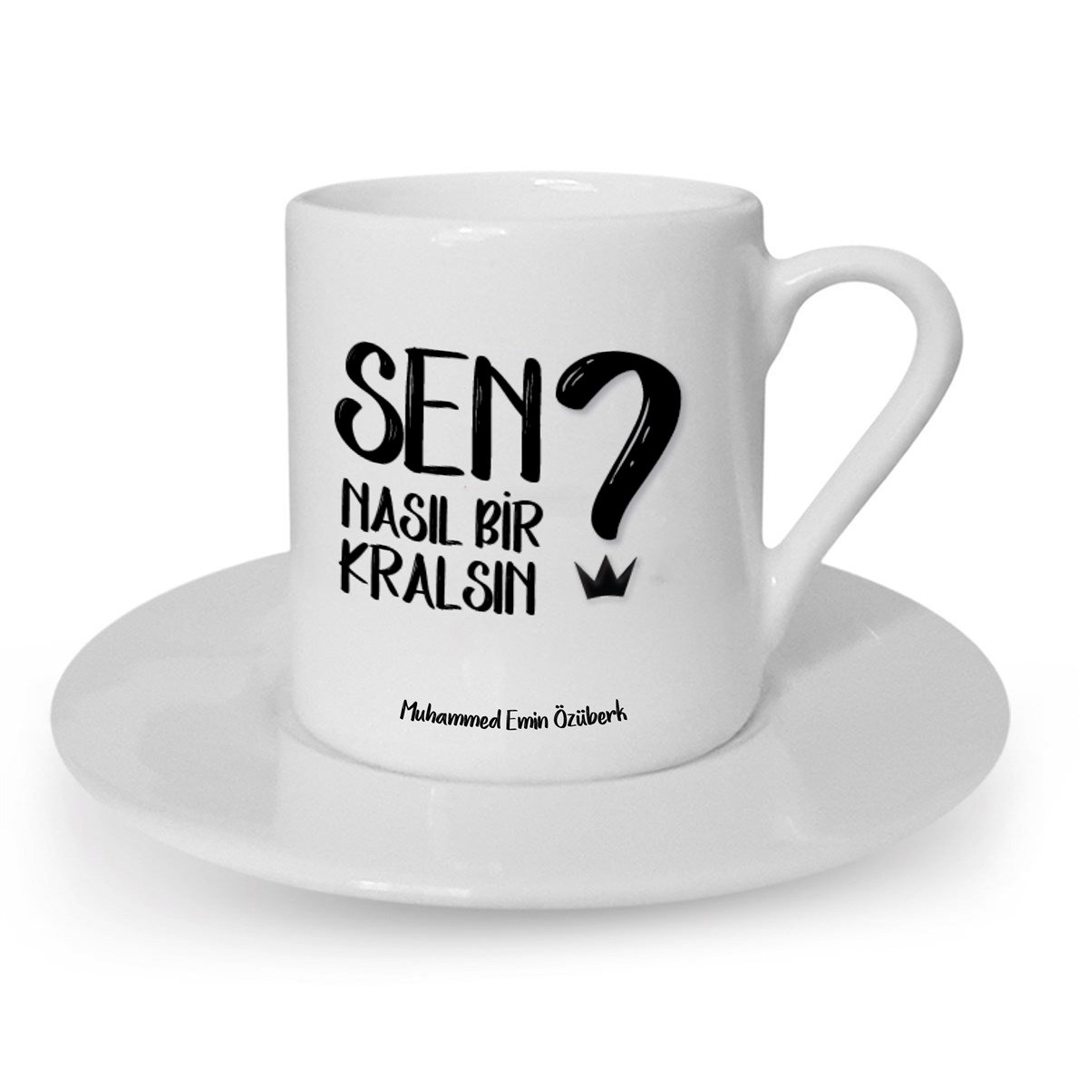 İsme Özel Türk Kahvesi Fincanı Seti - Sen Nasıl Bir Kralsın Temalı