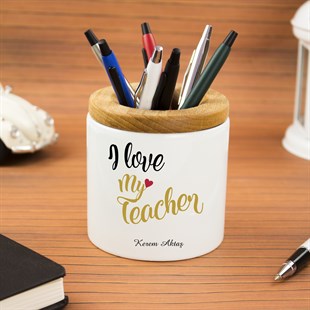 İsme Özel Ahşap Kapaklı Kalemlik-I Love My Teacher