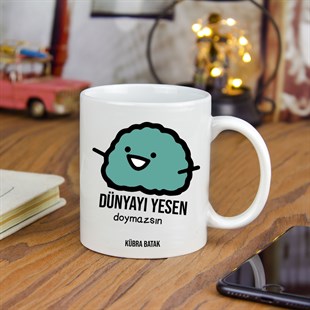 İsme Özel Kupa Bardak - Dünyayı Yesen Doymazsın Temalı