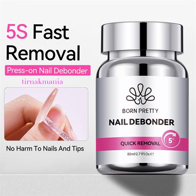 BORN PRETTY 80ml Debonder - Hızlı Tips çıkartıcı (61688)