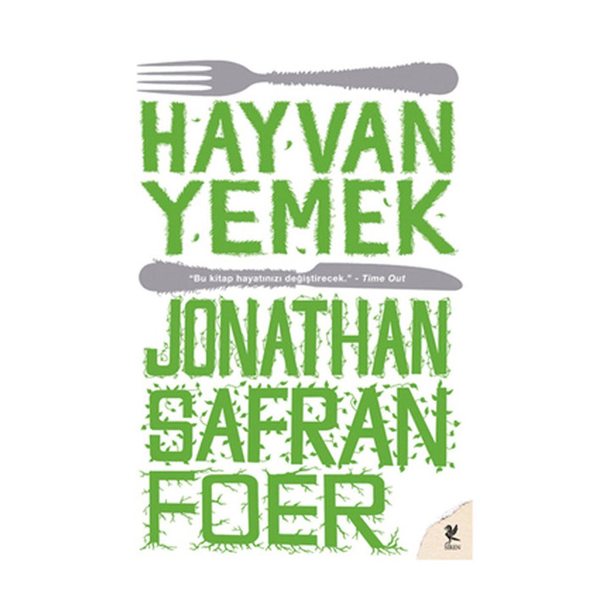 Hayvan Yemek - Jonathan Safran Foer