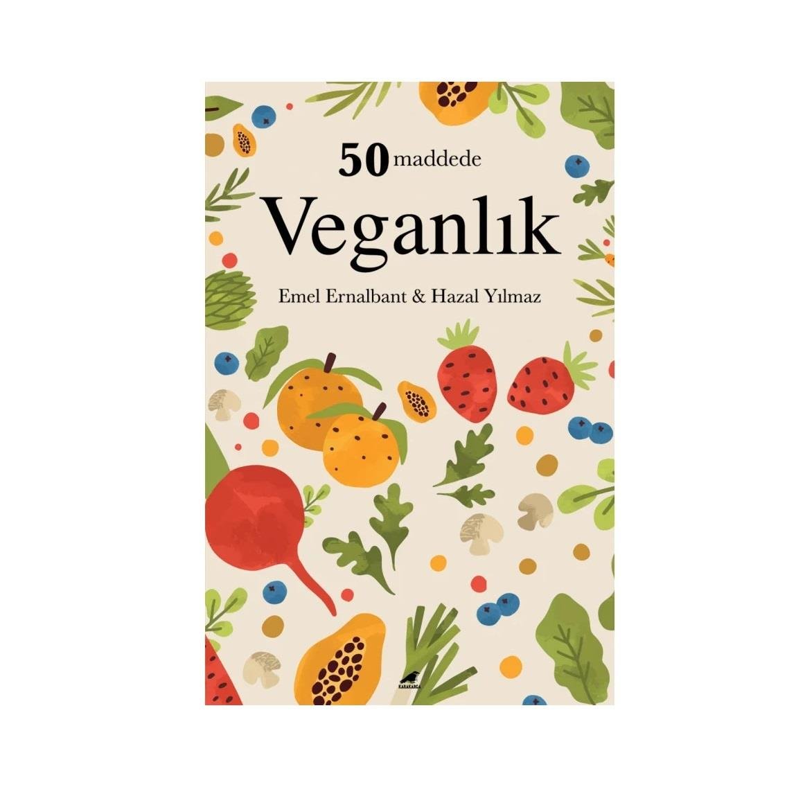 50 Maddede Veganlık - Emel Ernalbant ve Hazal Yılmaz