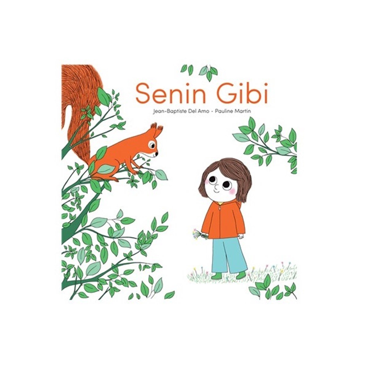 Senin Gibi - Jean Baptiste Del Amo