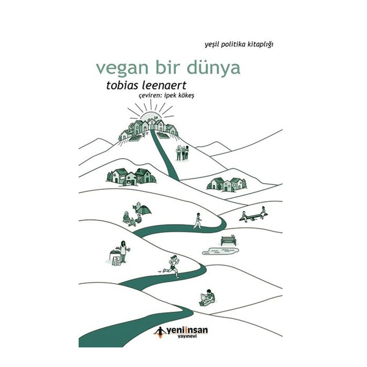 Vegan Bir Dünya - Tobias Leenaert