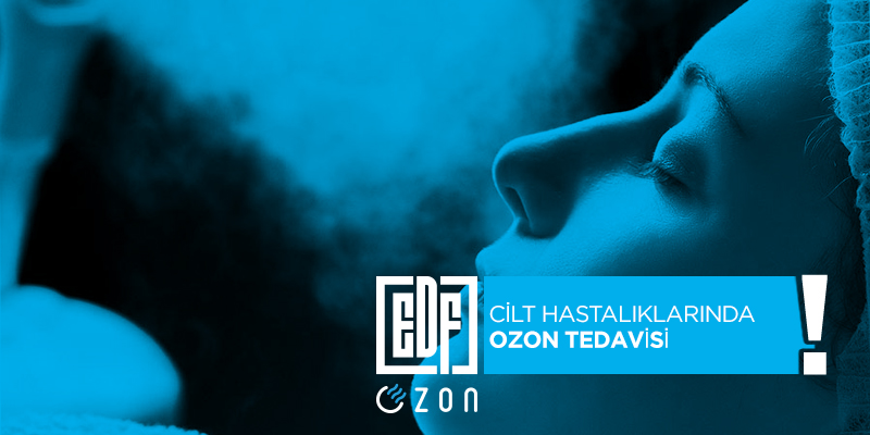 cilt hastalıkları,ozon,ozon tedavisi