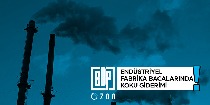 edf ozon, ozon jeneratörü, ozon cihazı, ozon makinesi, ozon makinası, fabrika bacası kokusu, endüstriyel fabrika bacası, koku giderimi, koku filtreleme, bacalardan çıkan gazları filtreleme