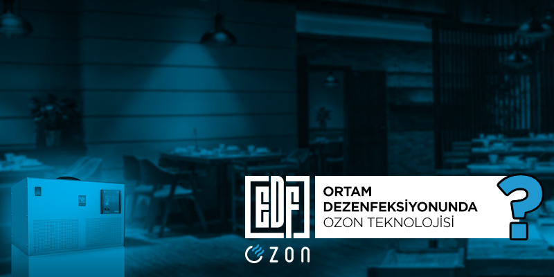 ortam dezenfeksiyonu,ozon ,ozon gazı