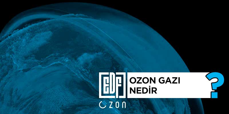 Ozon Gazı Nedir?