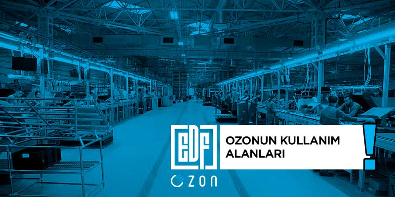 Ozon Gazının Kullanım Alanları