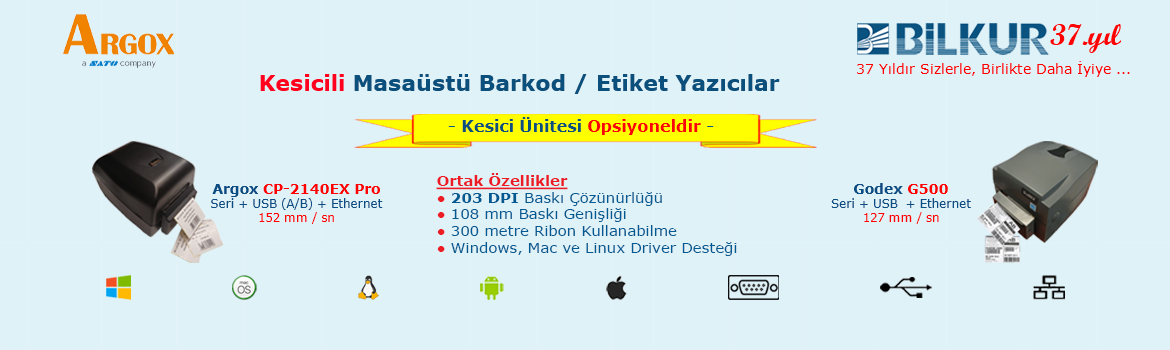 Kesicili Masaüstü Barkod / Etiket Yazıcılar