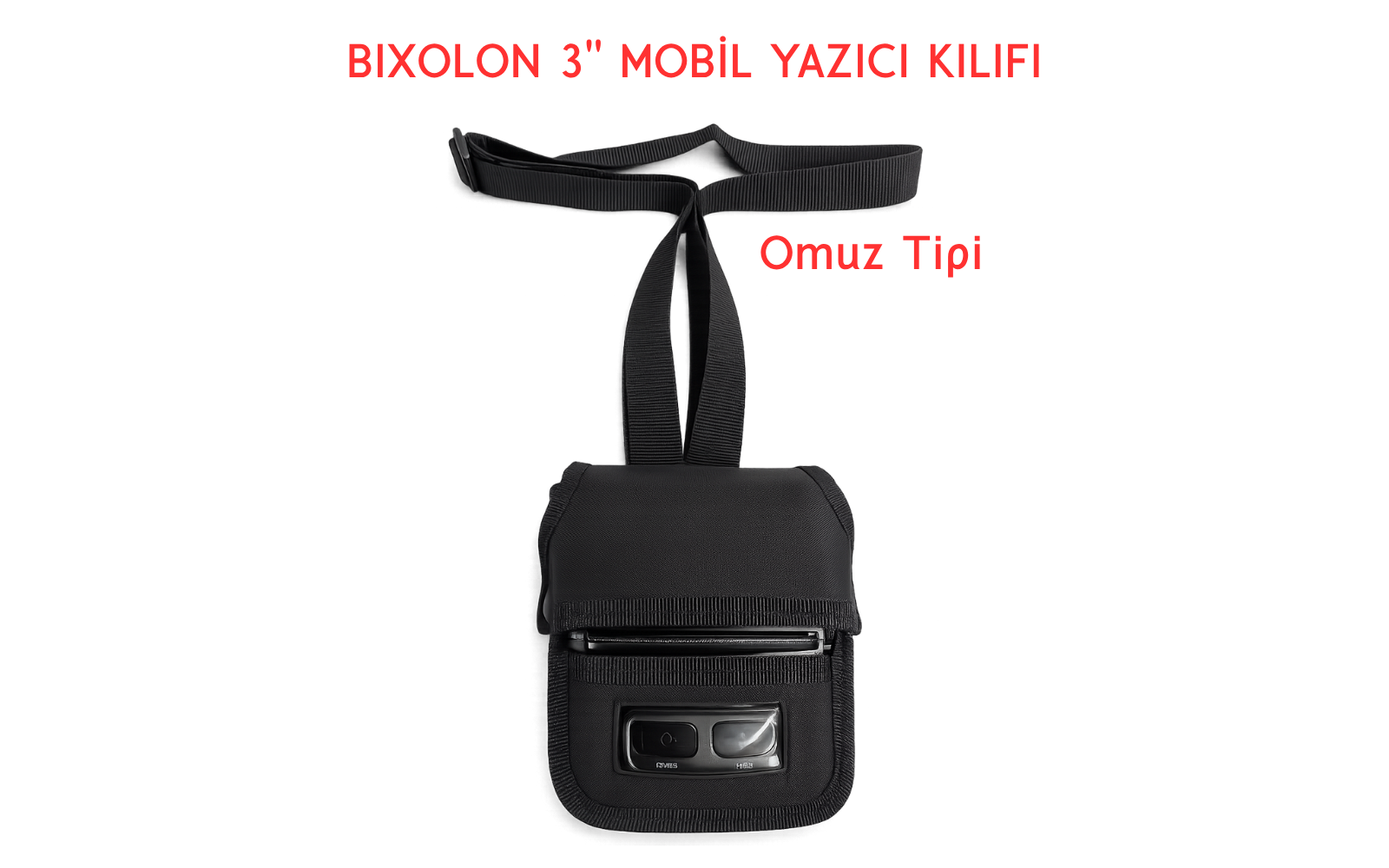 Bixolon SPP-R310 / L310 Mobil Yazıcı Kılıfı (Omuz Tipi)