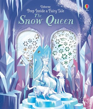 Usborne Peep Inside a Fairy Tale: Snow Queen
