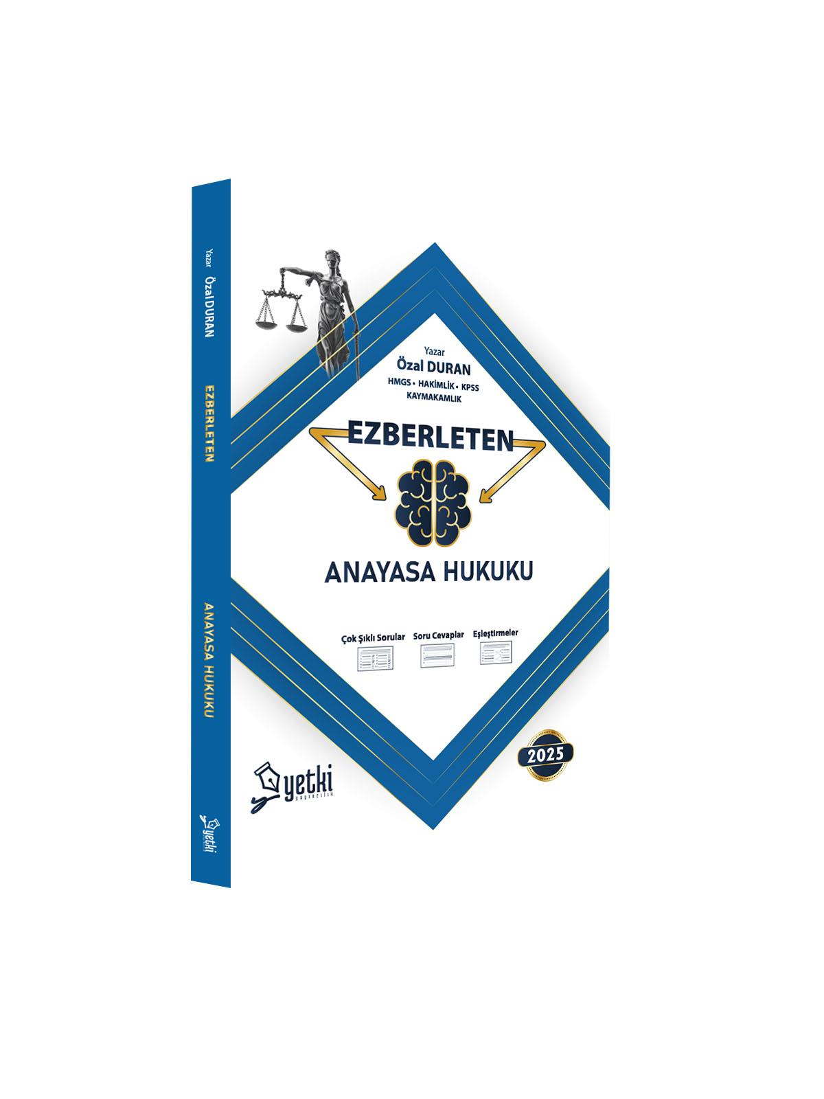 EZBERLETEN ANAYASA HUKUKU 2025