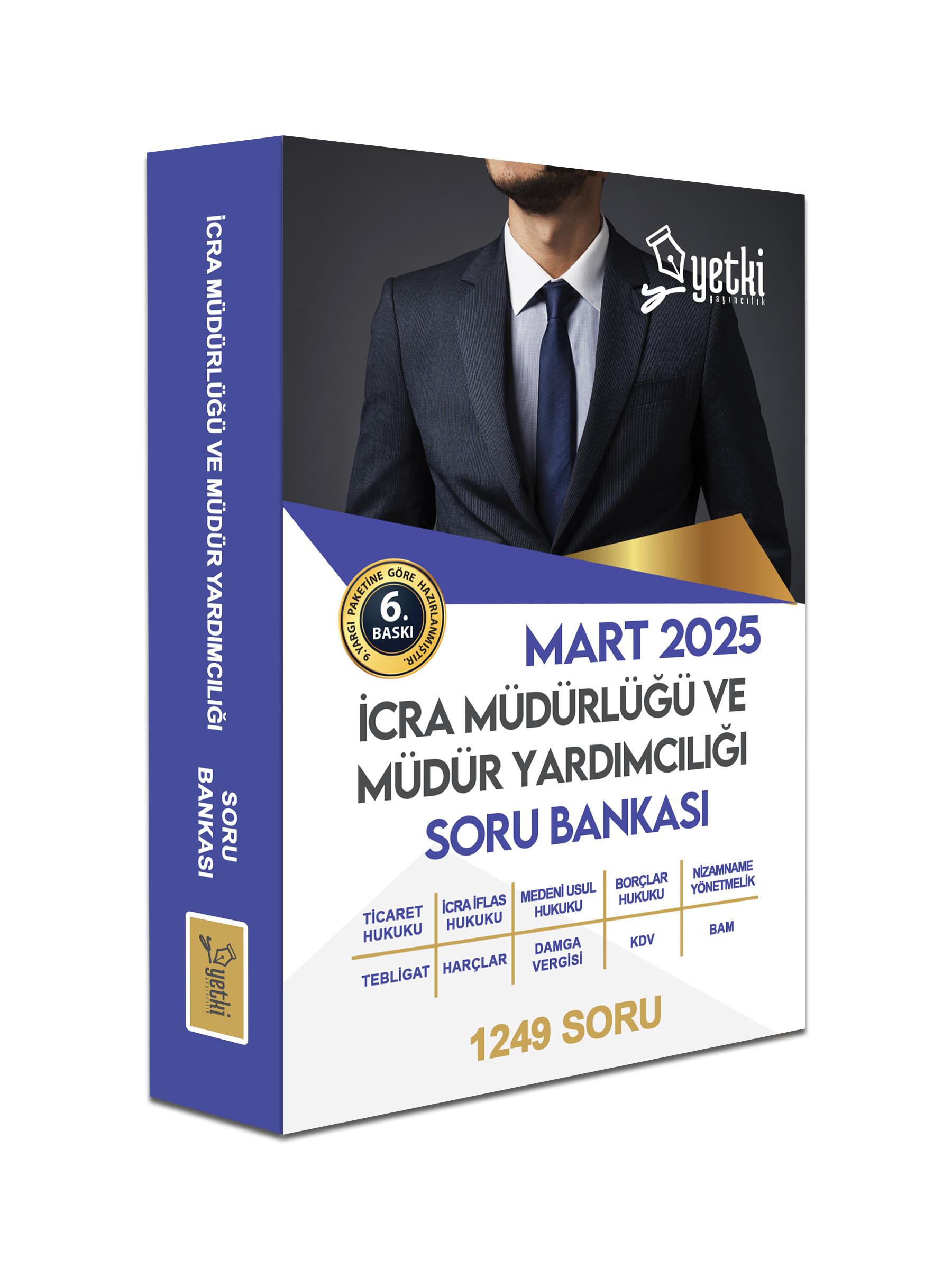 İCRA MÜDÜRLÜĞÜ VE MÜDÜR YARDIMCILIĞI SORU BANKASI 2025