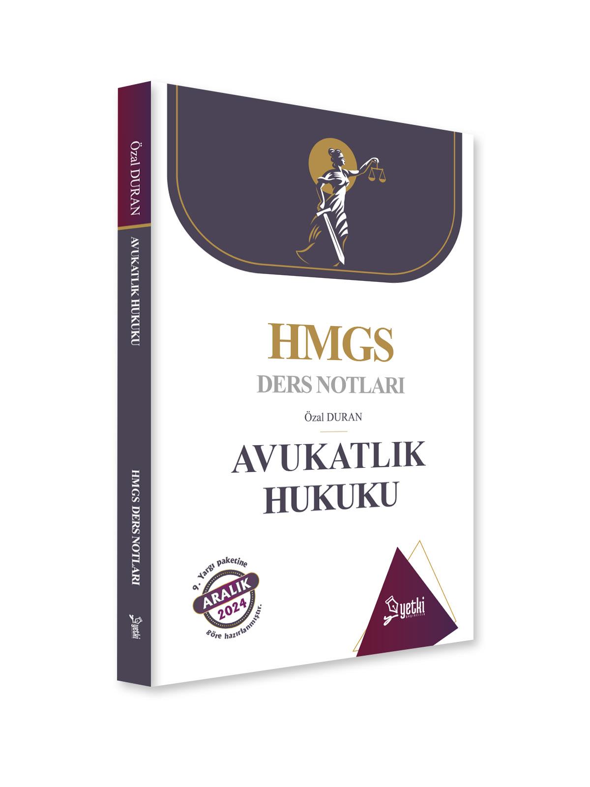 AVUKATLIK HUKUKU HMGS DERS NOTLARI 2024