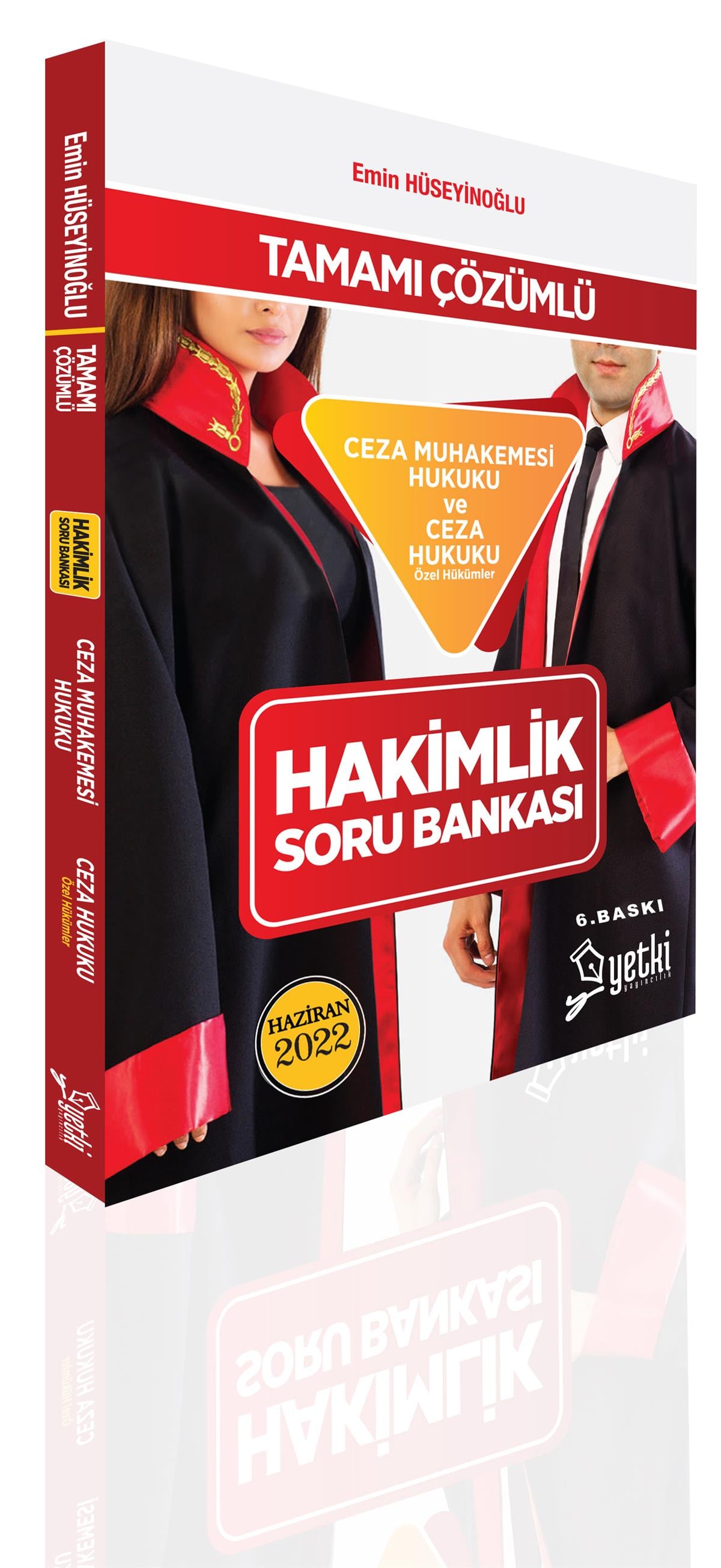 CEZA MUHAKEMESİ HUKUKU VE CEZA HUKUKU ÖZEL HÜKÜMLER