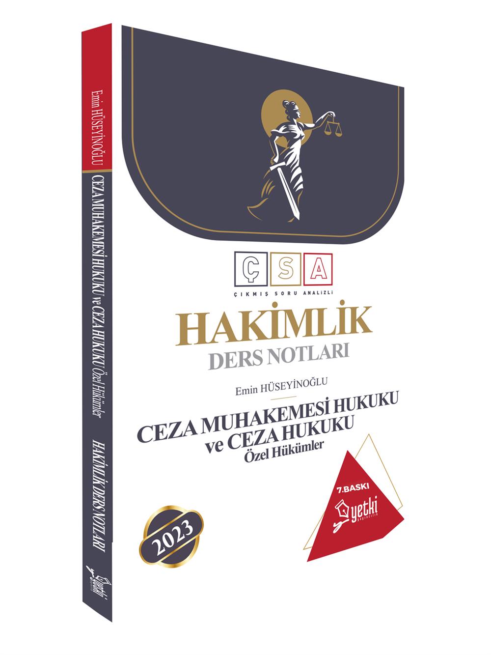 ÇSA CEZA MUHAKEMESİ VE CEZA HUKUKU ÖZEL HÜKÜMLER HAKİMLİK DERS NOTU 
