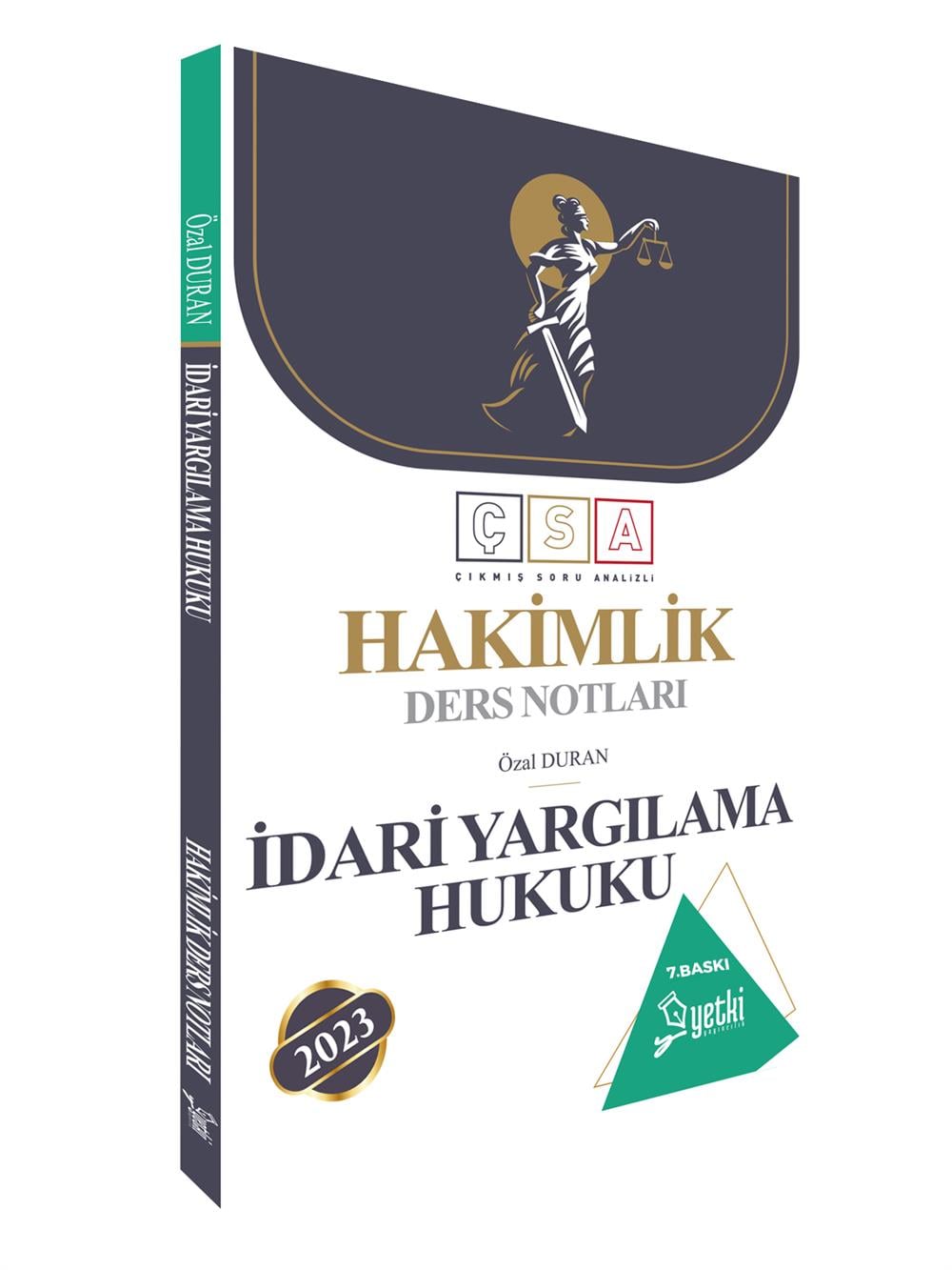 ÇSA İDARİ YARGILAMA HUKUKU  HAKİMLİK DERS NOTLARI