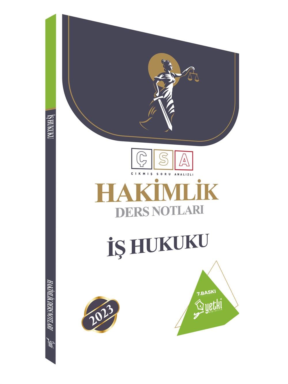 ÇSA İŞ HUKUKU HAKİMLİK DERS NOTLARI