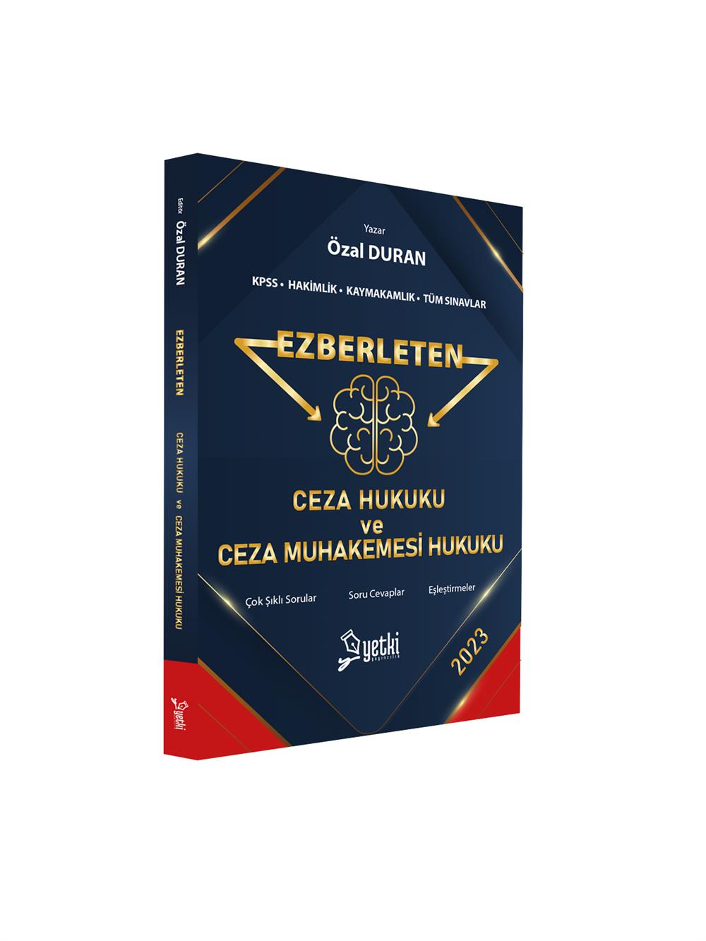 EZBERLETEN CEZA HUKUKU VE CEZA MUHAKEMESİ HUKUKU
