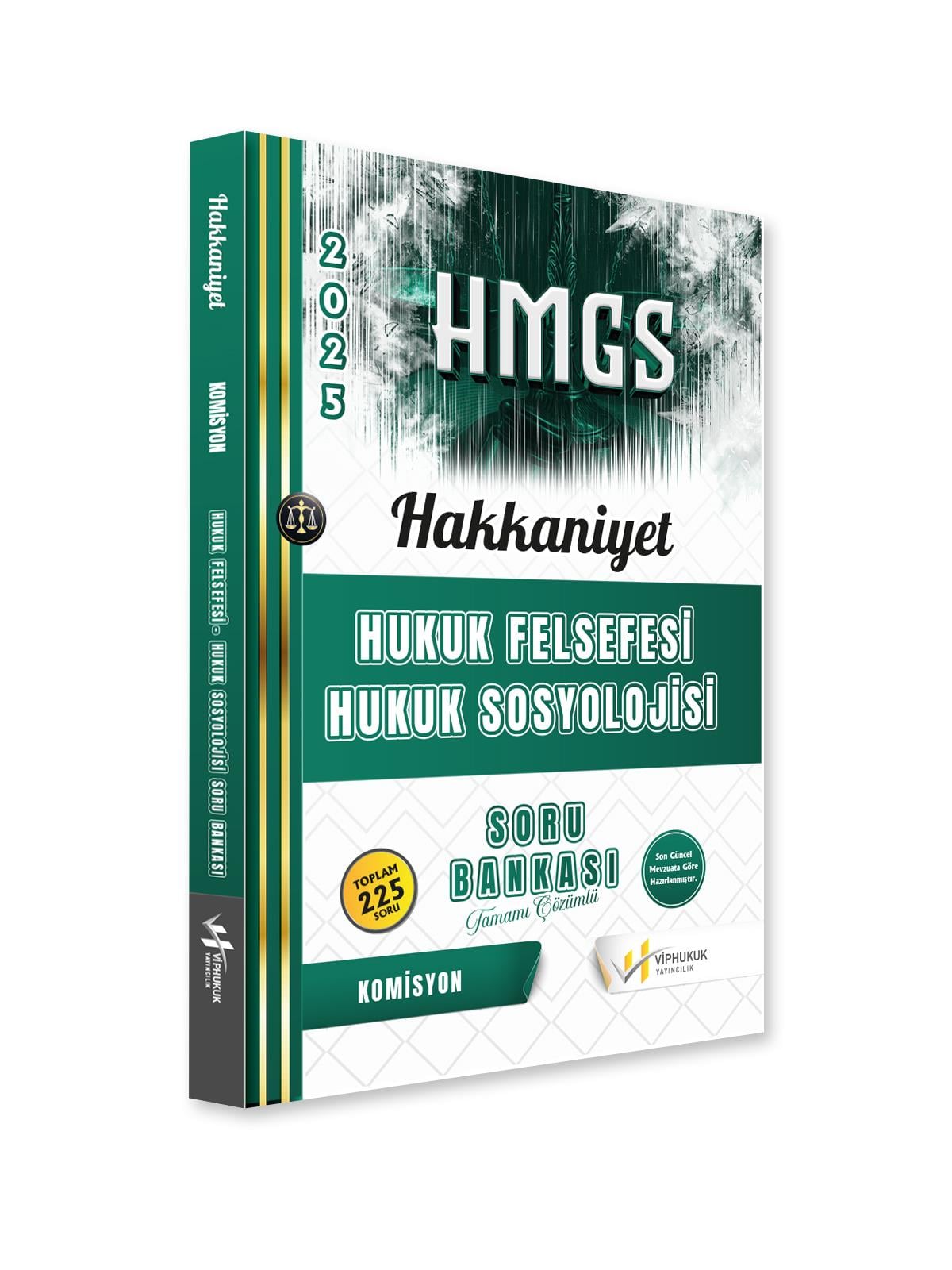 HAKKANİYET HUKUK FELSEFESİ HUKUKU SOSYOLOJİSİ SORU BANKASI 2025