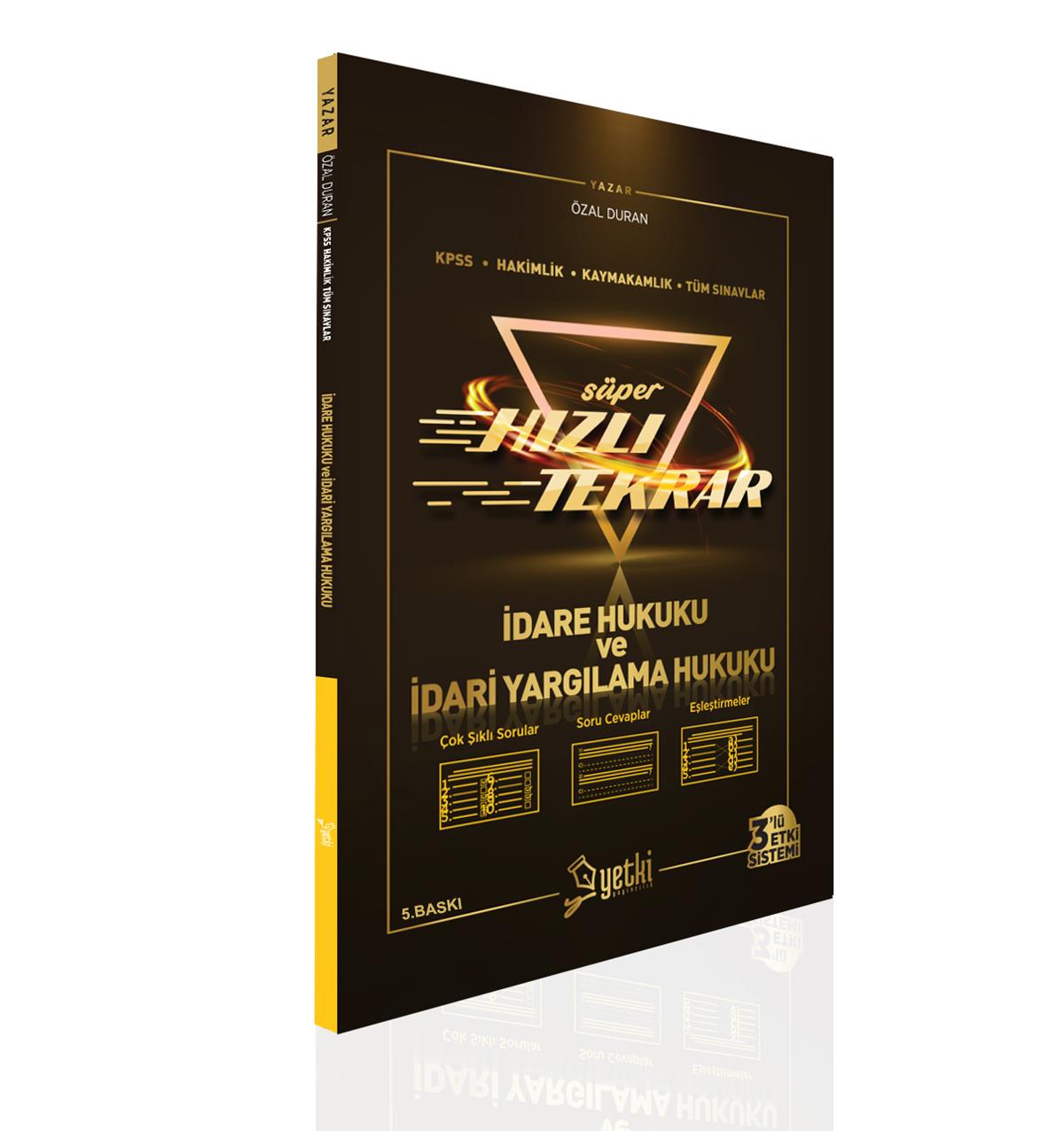 SÜPER HIZLI İDARE HUKUKU VE İDARİ YARGILAMA  HUKUKU