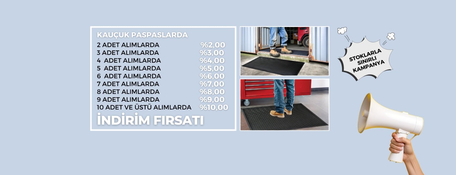Kauçuk Paspas Adet Aralığı İndirimi