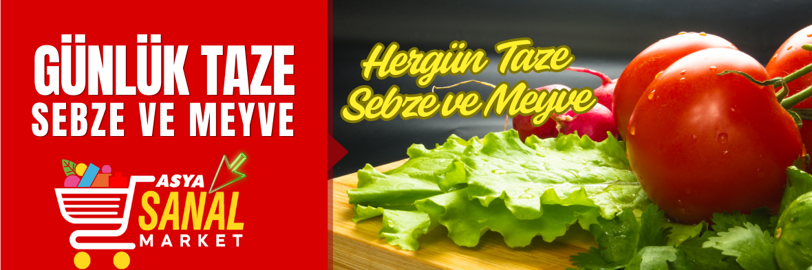GÜNLÜK TAZE SEBZE VE MEYVE