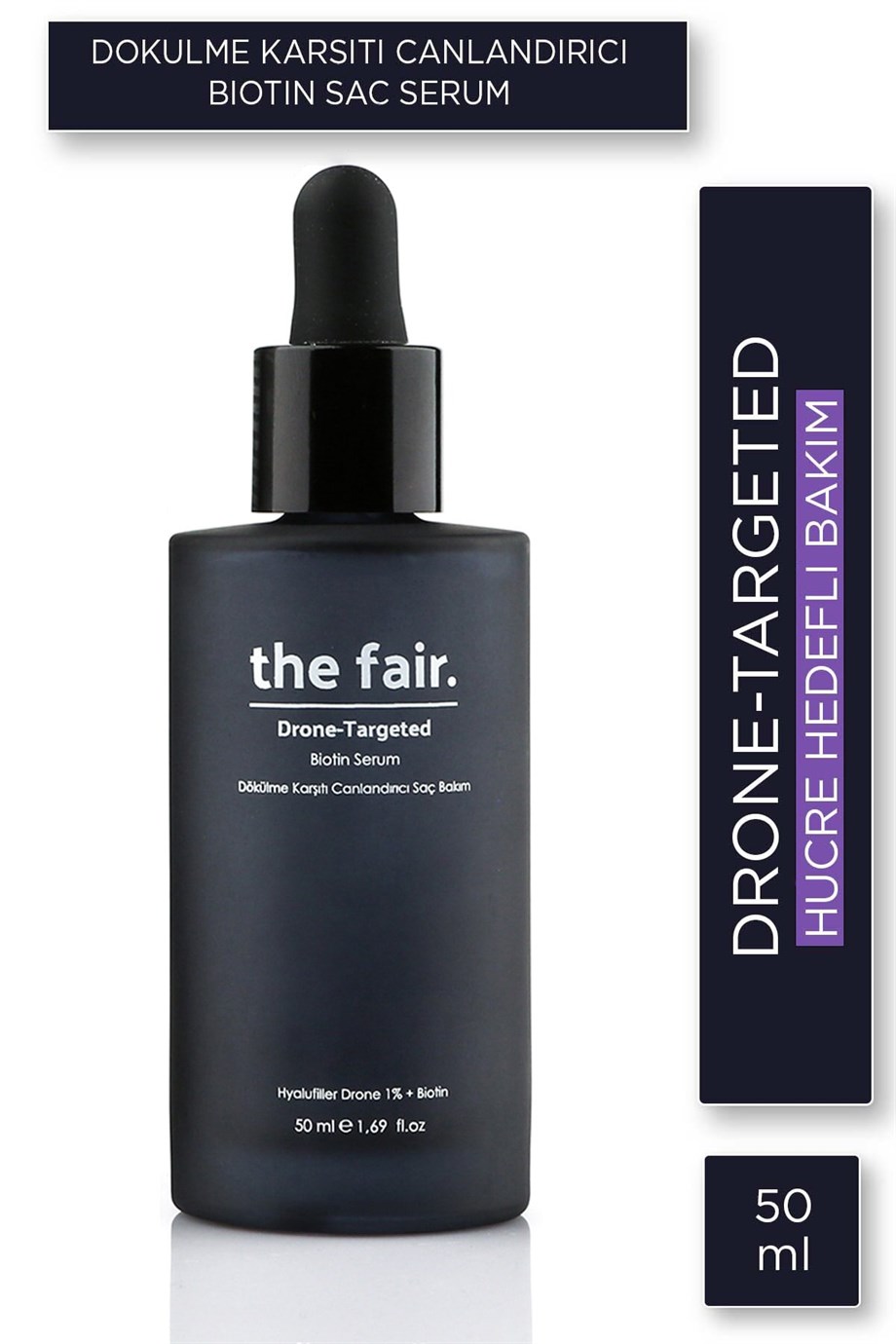 The Fair Drone Targeted Hair Biotin Serum 50 Ml