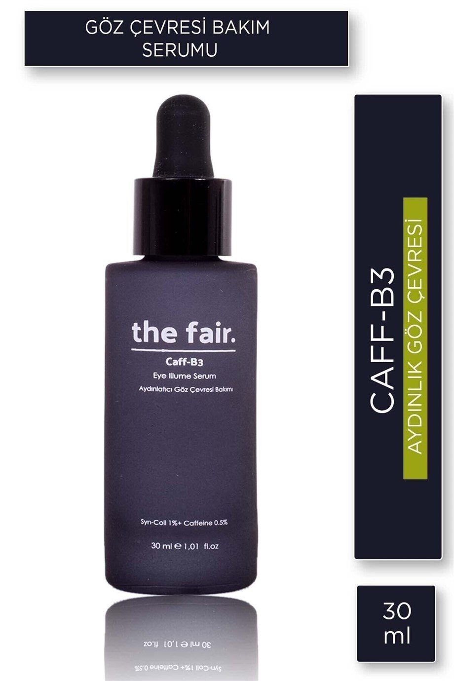 The Fair Caff-b3 Eye Illume Serum 30 Ml