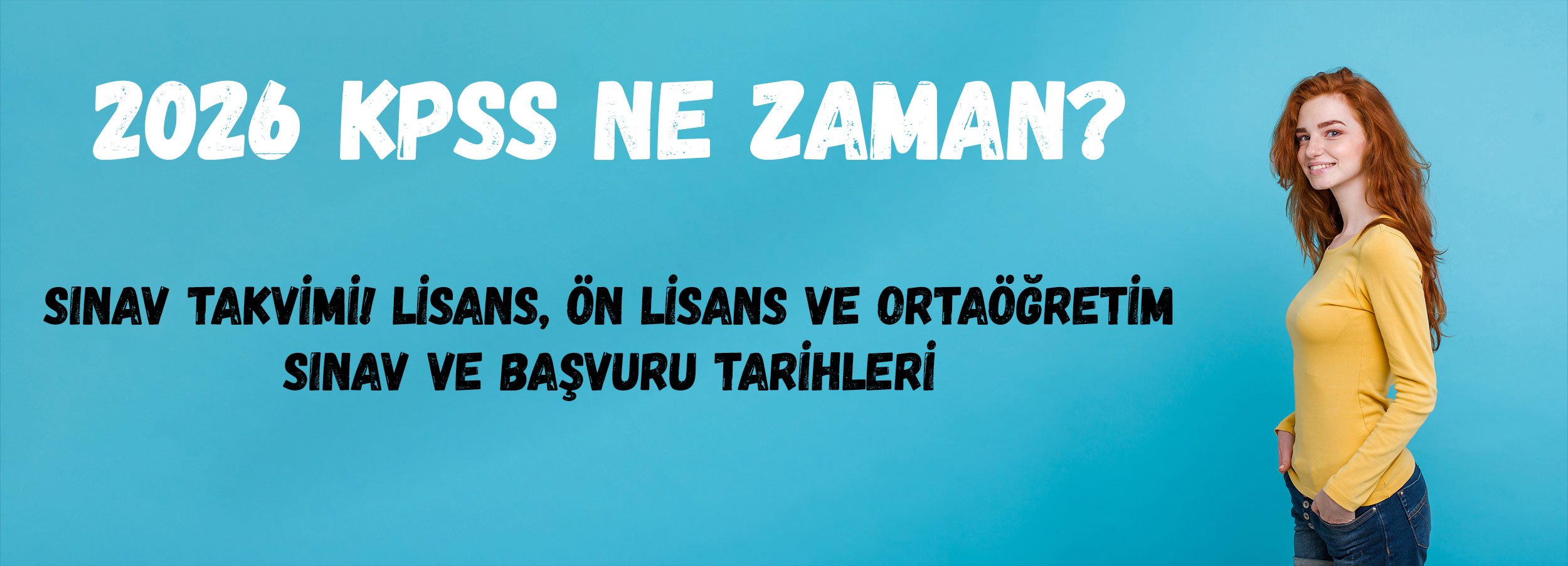2026 KPSS Ne Zaman? Snav Takvimi! Lisans, Ön Lisans ve Ortaöğretim Sınav ve Başvuru Tarihleri