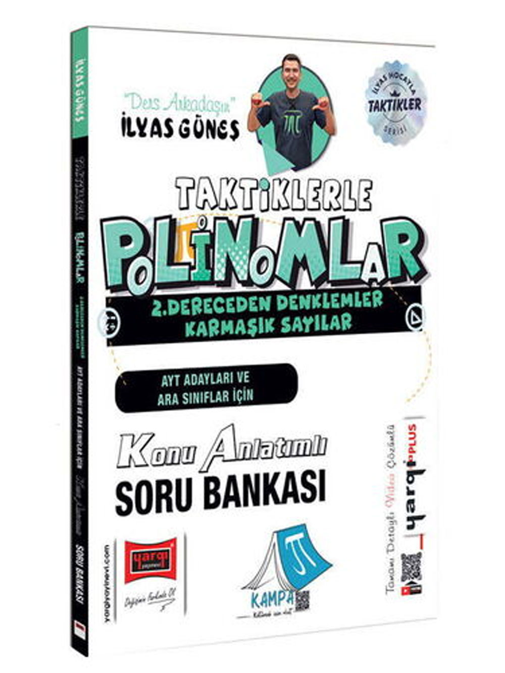 2026 Yargı Yayınları AYT Adayları ve Ara Sınıflar İçin Taktiklerle Polinomlar 2.Dereceden Denklemler Konu Anlatımlı Soru Bankası İlyas Güneş