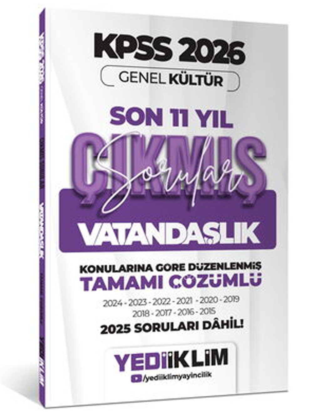 Yediiklim 2026 KPSS Genel Kültür Vatandaşlık Konularına Göre Tamamı Çözümlü Son 11 Yıl Çıkmış Sorular