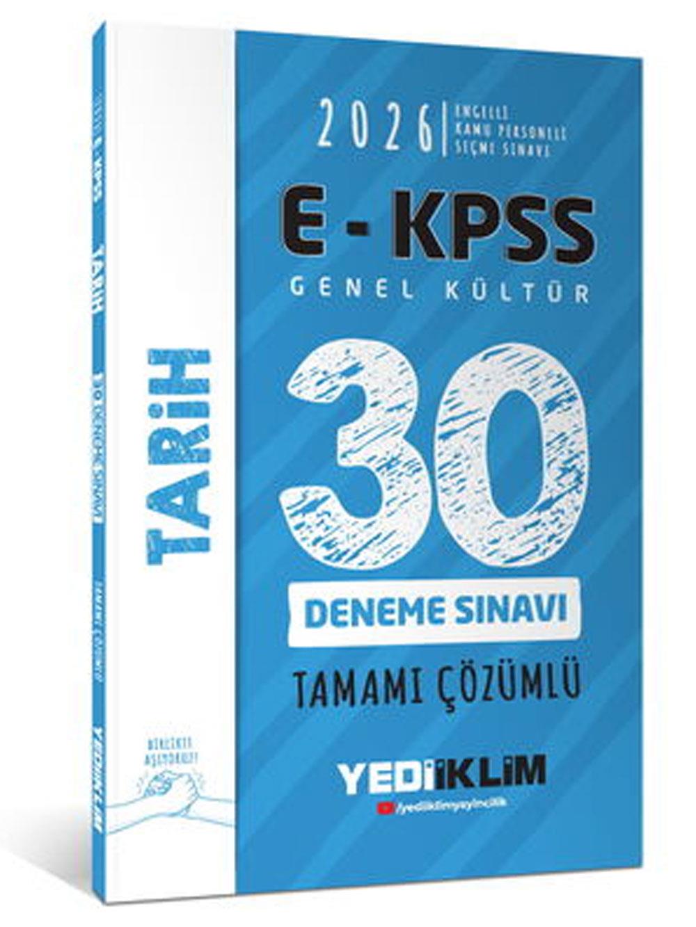 Yediiklim Yayınları 2026 E - KPSS Tüm Adaylar İçin Genel Kültür Tarih Tamamı Çözümlü 30 Deneme Sınavı