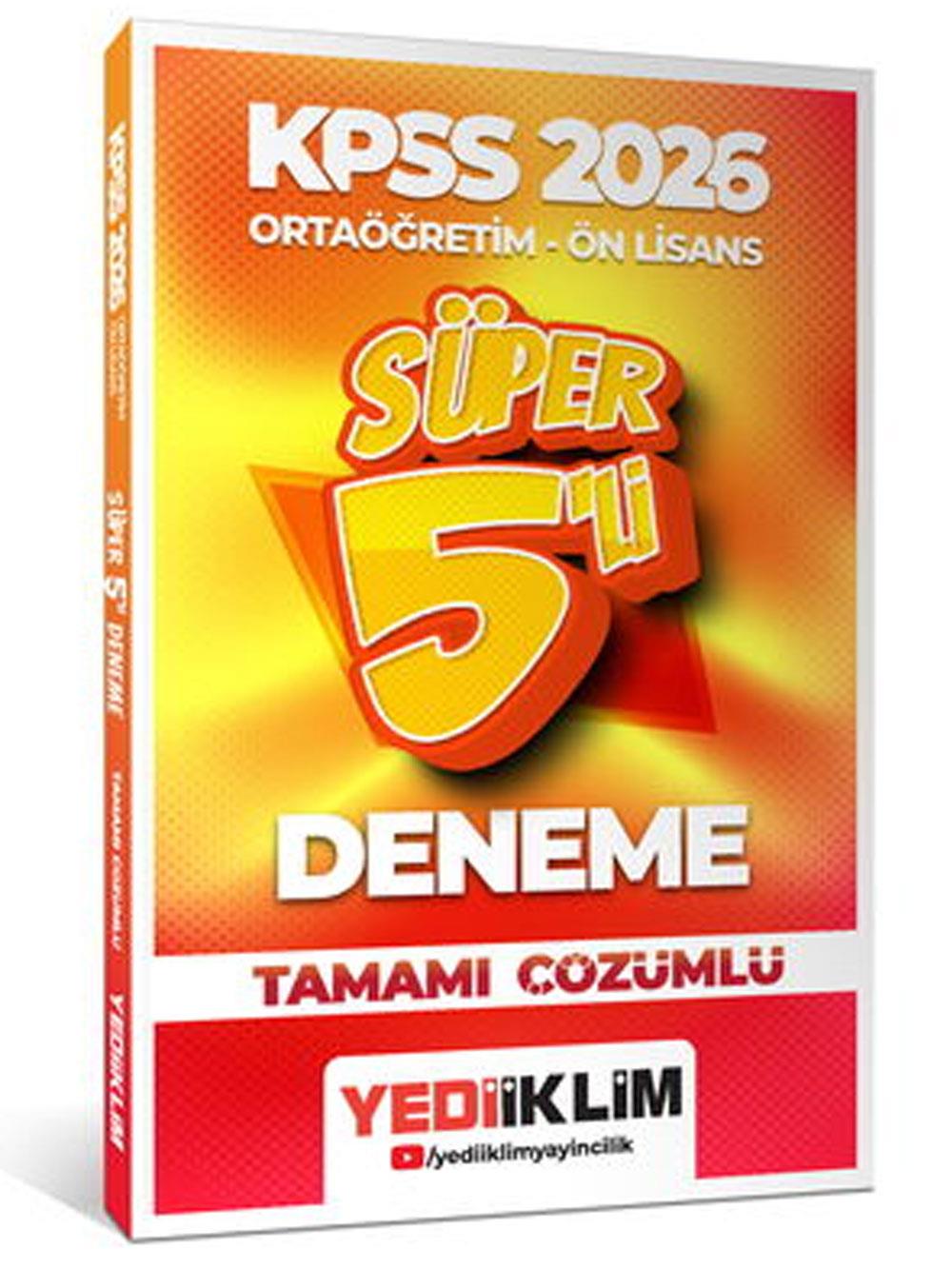 Yediiklim Yayınları 2026 Kpss Ortaöğretim-Önlisans Genel Yetenek Genel Kültür Tamamı Çözümlü Süper 5 Deneme