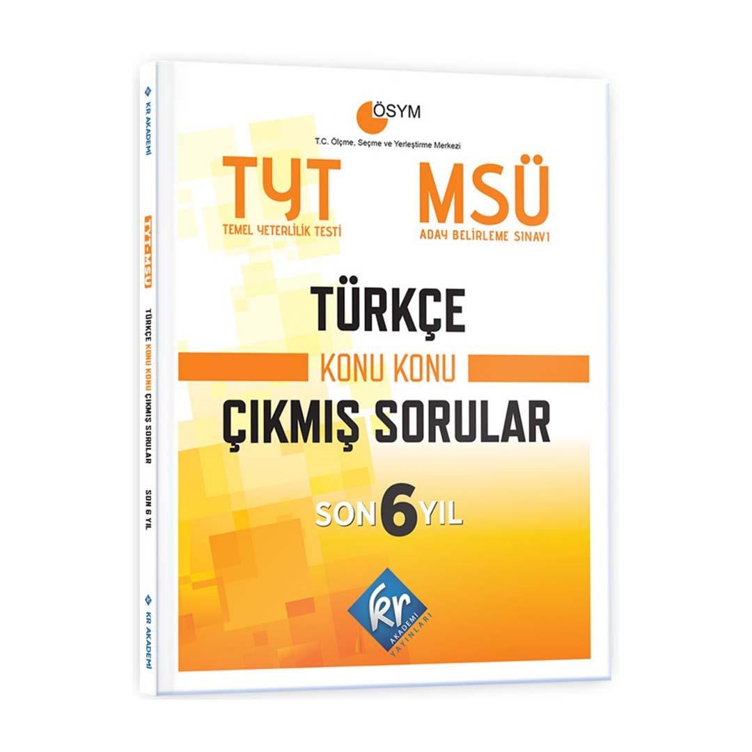 2025 TYT - MSÜ Türkçe Son 6 Yıl Konu Konu Çıkmış Sorular KR Akademi Yayınları