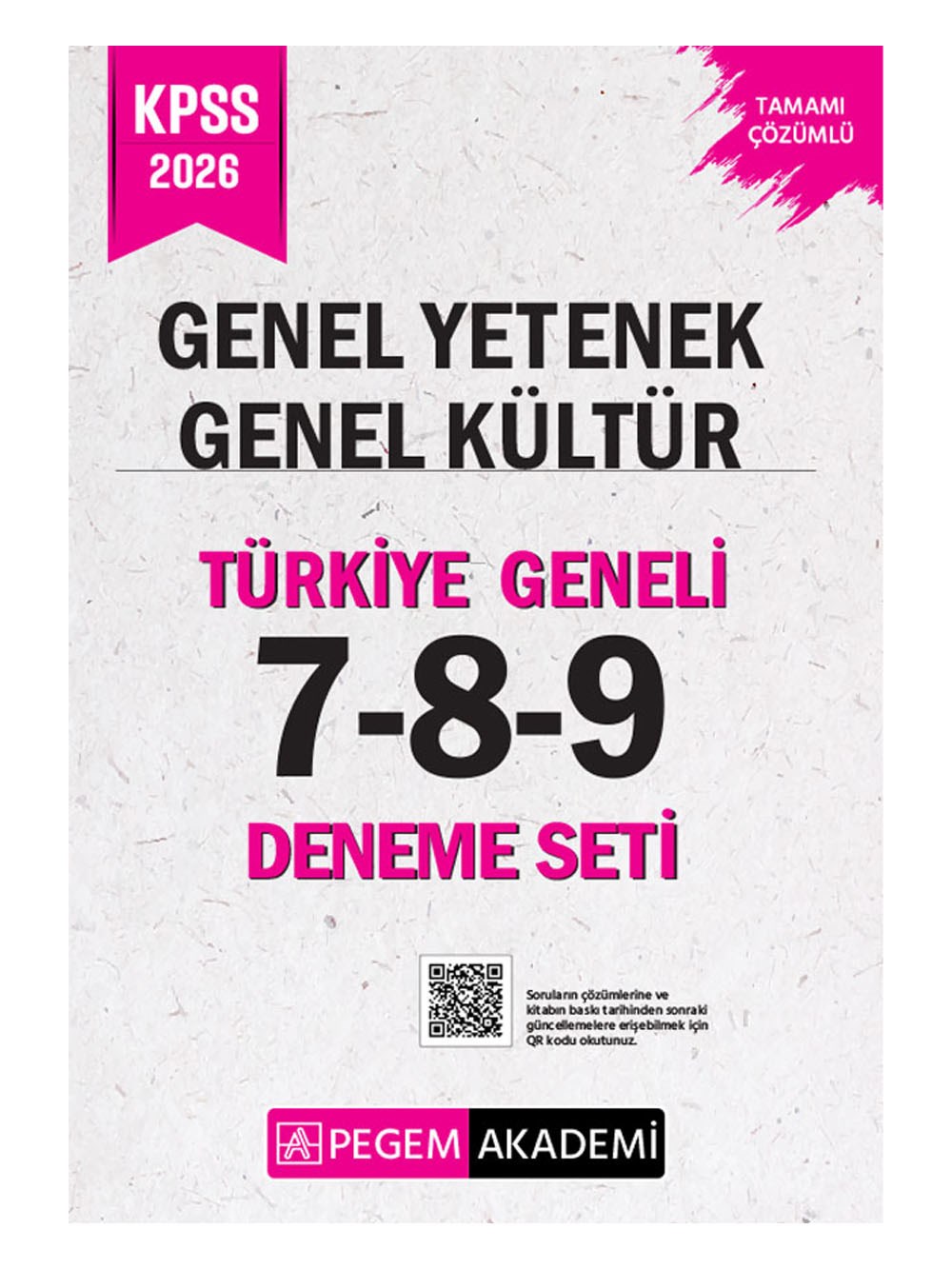 2026 Pegem Yayınları KPSS Genel Yetenek Genel Kültür Tamamı Çözümlü Türkiye Geneli 7-8-9 (3'lü Deneme Seti)